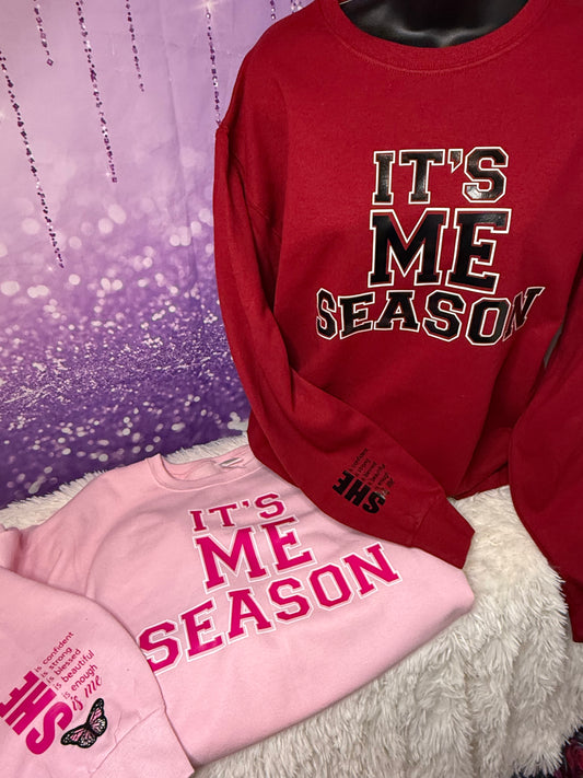 It's Me Season sweatshirt