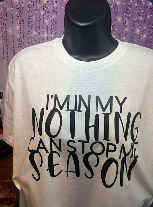 I’m in My Nothing Can Stop Me Season